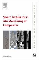 Smart Textiles for in Situ Monitoring of Composites 0081023081 Book Cover