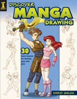 Discover Manga Drawing: 30 Easy Lessons for Drawing Guys And Girls 1581806973 Book Cover