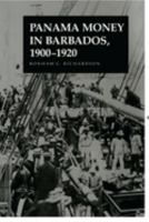 Panama Money in Barbados, 1900-1920 1572333065 Book Cover