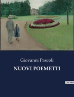 Nuovi poemetti 1478158794 Book Cover