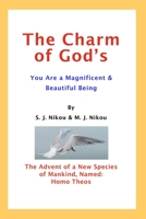 The Charm of God's: You are a magnificent and beautiful being 1980577110 Book Cover