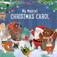My Magical Christmas Carol 196010778X Book Cover