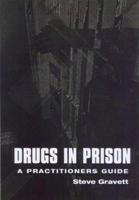 Drugs in Prison 0826451292 Book Cover