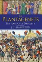 The Plantagenets: History of a Dynasty 1441157123 Book Cover