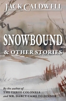 Snowbound & Other Stories B0FNRK2PNX Book Cover