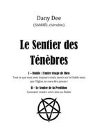 Le Sentier des T�n�bres B093RPHVW7 Book Cover