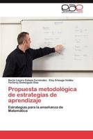 Propuesta Metodologica de Estrategias de Aprendizaje 3848456303 Book Cover