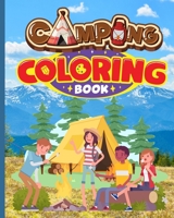 Camping Coloring Book: Happy Camping Adventures Coloring Pages, Camping Activity Book For Kids B0CJVNZZ7S Book Cover