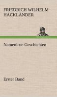 Namenlose Geschichten - Erster Band 384240543X Book Cover