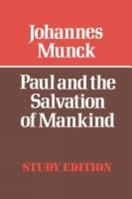 Paul and the Salvation of Mankind 1015305717 Book Cover