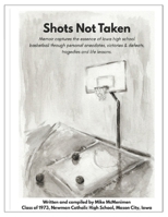 Shots Not Taken B0FSYNWJG4 Book Cover