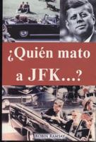 Quien Mato a JFK? 6074151636 Book Cover