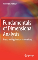 Fundamentals of Dimensional Analysis: Theory and Applications in Metallurgy 9811616043 Book Cover