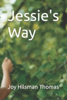 Jessie's Way 1540588645 Book Cover