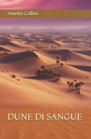 Dune di sangue (Italian Edition) B0CPDYL4BF Book Cover