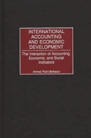 International Accounting and Economic Development: The Interaction of Accounting, Economic, and Social Indicators 1567205046 Book Cover