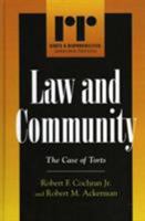 Law and Intermediate Communities, The Case of Torts 0742522008 Book Cover
