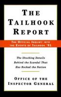 The Tailhook Report: The Official Inquiry into the Events of Tailhook '91 0312103298 Book Cover