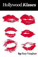 Hollywood Kisses 1495277488 Book Cover