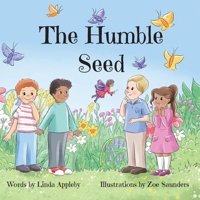 The Humble Seed 0960025340 Book Cover