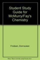 Student Study Guide for McMurry/Fay's Chemistry 0131402137 Book Cover