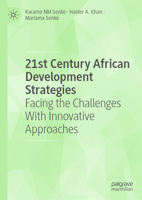 21st Century African Development Strategies: Facing the Challenges With Innovative Approaches 3031930789 Book Cover