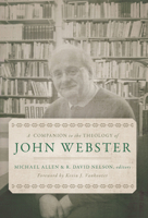 Companion to the Theology of John Webster 0802886965 Book Cover