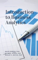 Introduction to Business Analytics, Second Edition 1637423543 Book Cover