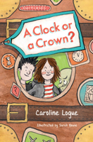 A Clock or a Crown? 1910411299 Book Cover