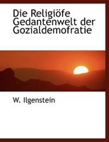 Die Religi�fe Gedantenwelt Der Gozialdemofratie 0530381583 Book Cover