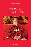 OUNKO, Roi et Pontifex Téké (French Edition) 2414441127 Book Cover