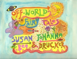 Off-World Fairy Tales 193395941X Book Cover