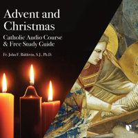 Advent and Christmas: Catholic Audio Course & Free Study Guide 1666528382 Book Cover