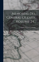 Memorias Del General O'leary, Volume 24... 1016880057 Book Cover