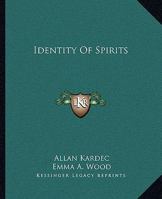 Identity Of Spirits 1425326862 Book Cover
