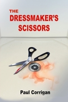 The Dressmaker's Scissors: - 0473678837 Book Cover