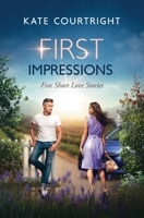 First Impressions: Five Short Love Stories 1959491016 Book Cover