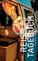 Reisetagebuch zum ausfüllen: Eintragbuch für Vanlife, Backpacking und Wohnmobil 3754349406 Book Cover