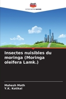 Insectes nuisibles du moringa (Moringa oleifera Lamk.) (French Edition) 6630211758 Book Cover