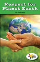 Respect for Planet Earth 1508124019 Book Cover