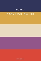 Forro Practice Notes: Cute Stripped Autumn Themed Dancing Notebook for Serious Dance Lovers - 6x9 100 Pages Journal 1705875408 Book Cover