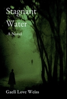 Stagnant Water B0CKH85YKY Book Cover