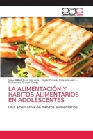 La Alimentación Y Hábitos Alimentarios En Adolescentes 6138980611 Book Cover