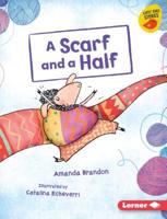 A Scarf and a Half 1541542223 Book Cover
