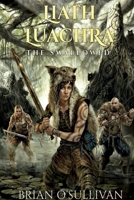 Liath Luachra: The Swallowed 0995107971 Book Cover