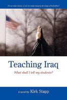 Teaching Iraq: What Shall I Tell My Students? 1432732005 Book Cover
