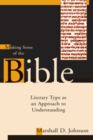 Making Sense of the Bible: Literary Type As an Approach to Understanding 0802849199 Book Cover