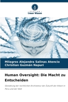 Human Oversight: Die Macht zu Entscheiden 6209282091 Book Cover