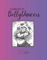A Collection of BellyDancers B0CVNK7FKL Book Cover
