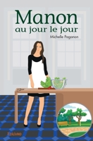 Manon au jour le jour (French Edition) 2414519592 Book Cover